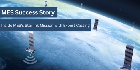 Expert Casting: MES’s Key Role in the Starlink Mission