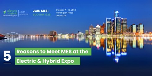 5 Reasons to Meet MES at the Electric & Hybrid Expo