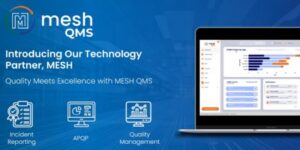 Introducing MESH QMS: Your Path to Streamlined Quality