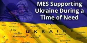 MES Partners with Local Church to Support Ukraine