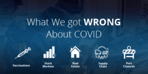 What We Got Wrong About COVID